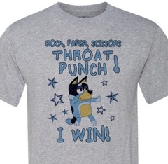 Rock, Paper, Scissors, Throat Punch – I Win! Bluey – Top Seller – Unisex