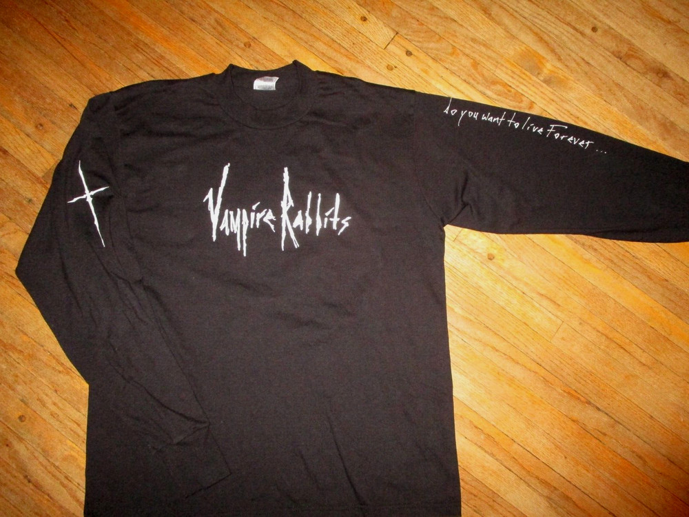 VAMPIRE RABBITS T SHIRT Do You Want To Live Forever Long Sleeve LARGE