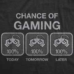 Mens 100% Chance Of Gaming T Shirt Funny Nerdy Video Games Novelty Tee
