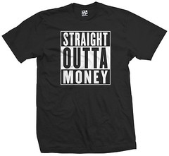Straight Outta Money T-Shirt | Cash Rules Rap Hip Hop Hood Rich Mens Tee Shirt