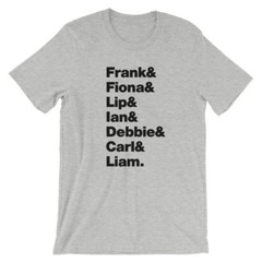 Shameless TV Show T-Shirt. Black, White, Gray or Red Soft Cotton Tee.