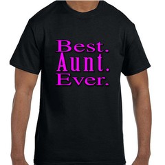 Funny Best Aunt Ever T-Shirt tshirt Short or Long Sleeve