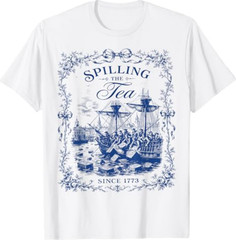 Blue Toile Tea Party Spilling The Tea Since 1773 Patriotic T-Shirt