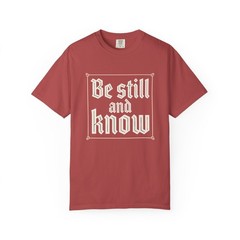 Be Still and Know T-shirt | Inspirational Faith Tee Oversized Streetwear