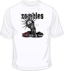 Zombies Were People Too! T Shirt You Choose Style, Size, Color Up to 4XL 10350
