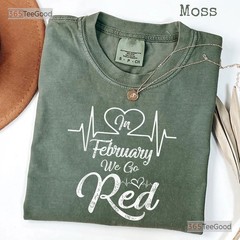 In February We Go Red T-Shirt Heart Disease Awareness Wear Red Shirt