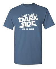 The Dark Skiing Sarcastic Humor Novelty Super Soft Ring Spun Funny T Shirt