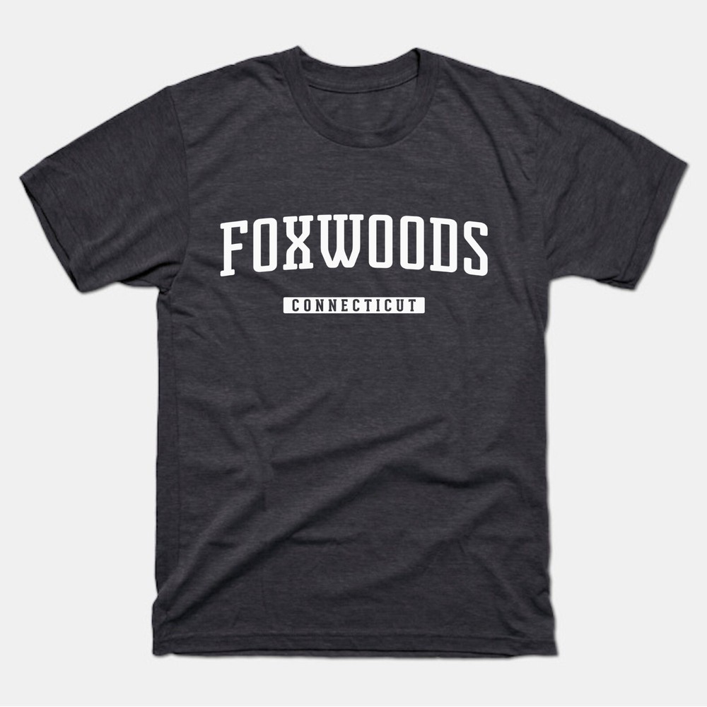 Foxwoods Shirt | Foxwoods Connecticut T-Shirt | CT, Conn, Mashantucket