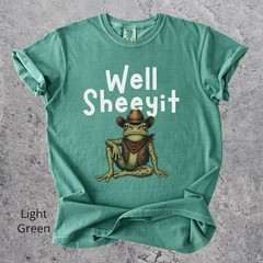Comfort Tee Well Sheeyit Frog Funny Quote Animal Graphic Tee Shirt