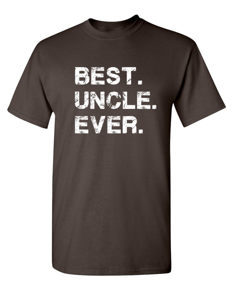Best Uncle Ever Funny T-shirts