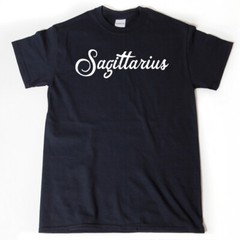 Sagittarius T-shirt Astrology Shirt Zodiac Funny Birthday December Horoscope