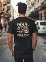 American pride, Veteran Pride, We own them all, Comfort Color T-Shirt