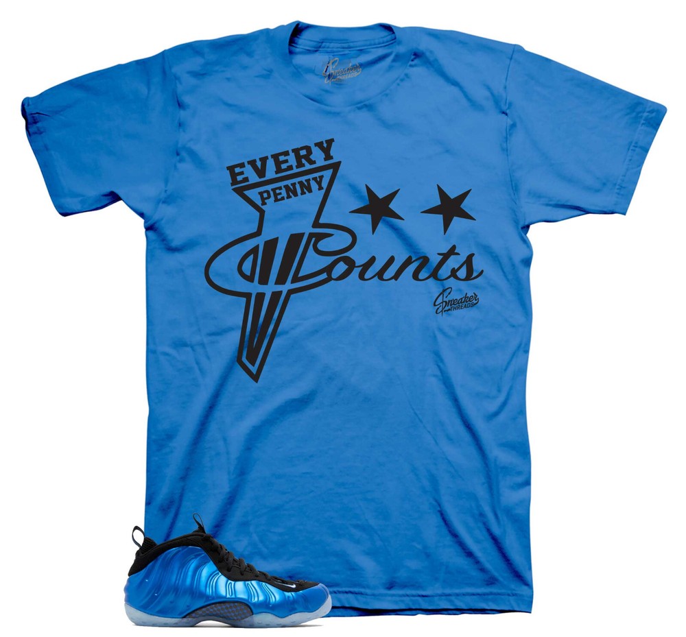 Shirts To Match Foamposite Royal International Blue – Every Penny Tee