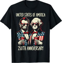 United States America 250th Anniversary Lincoln Washington T-Shirt