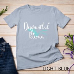 Disgruntled Pelican Funny Quote Premium Unisex T-shirt