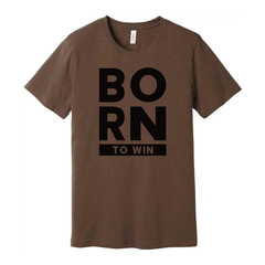 Born To Win Christian Graphic Tee For Men And Women Unisex Crewneck Shirt Casual