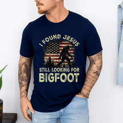 I Found Jesus Still Looking Bigfoot Funny Summer Christian Unisex T-Shirt