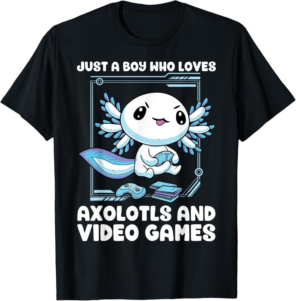 Just A Boy Who Loves Axolotls and Video Games Gamesolotl T-Shirt