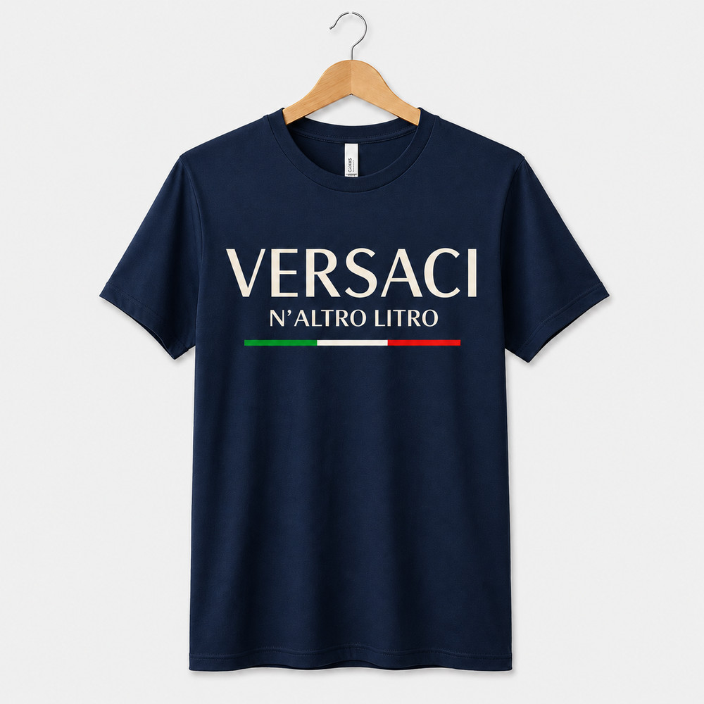 Versaci N’Altro Litro Funny T-Shirt – Unisex Casual Writing T-Shirt
