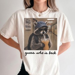 Guess Who Is Back Raccoon Shirt Funny Back To School Teacher Student Tee