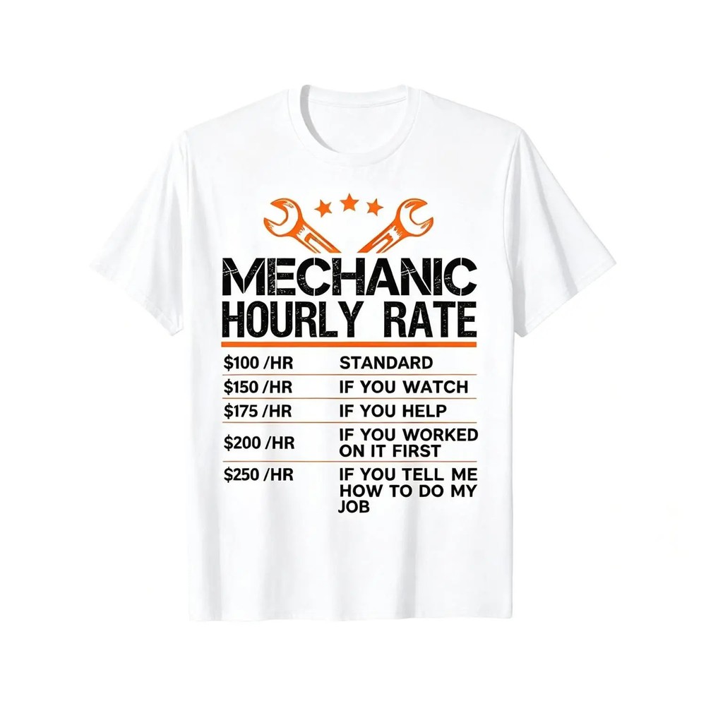 Summer t Shirts Funny Mechanic Hourly Rate Auto Repair Mechanic Labor Rates