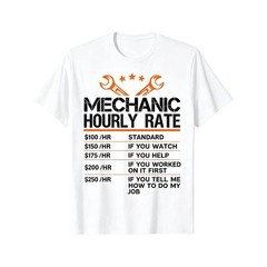 Summer t Shirts Funny Mechanic Hourly Rate Auto Repair Mechanic Labor Rates