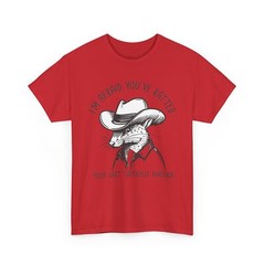 Cowboy Meme T-Shirt | Funny Vintage Joke Tee | Hilarious Throwback Shirt