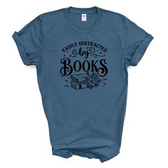 EASILY DISTRACTED BY BOOKS T Shirt