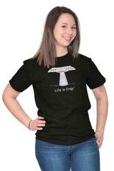 Life is Crap Alien Space Probe Funny Gift Womens or Mens Crewneck T Shirt Tee