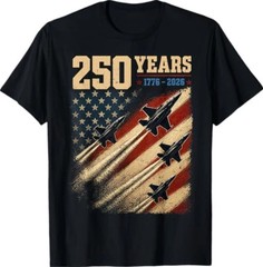 250 Years American Flag 1776 2026 Jet Fighter 4th Of July Black T-Shirt