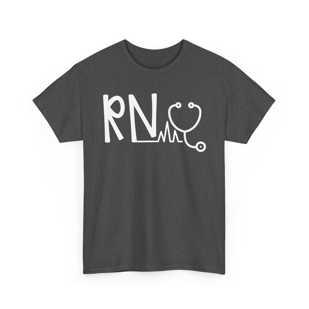 RN Heart Beat Monitor Stethoscope Registered Nurse Job Heavy Cotton Tshirt
