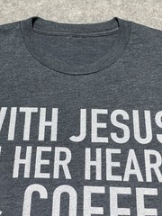 With Jesus in her Heart & Coffee In her hand Unlimited Womes XL CityChurch Shirt