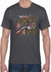 Adult DryBlend® T-Shirt – ( BRING YOURS – HUNTING / GUN / 2ND AMENDMENT)
