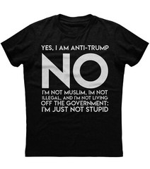 Yes I am Anti Trump New Men’s Shirt Political Patriotic Liberal Republicans Tees