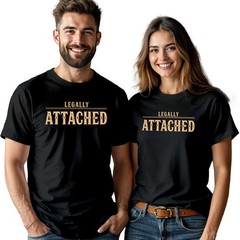 Legally Attached Tshirt Modern Wedding & Engagement Tshirt Minimalist Couple