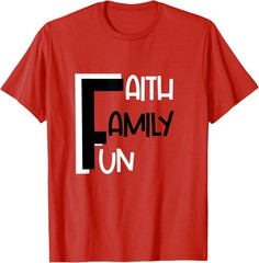 Christian Faith Family Fun Positive Love Happiness T-Shirt