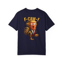 Funny Rooster F-CAW-F Meme T-shirt, Chaotic Chicken Graphic Tee T-Shirt