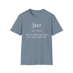 Jazz definition T-Shirt | funny jazz tee