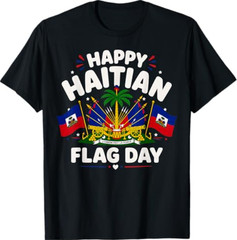 Haitian Flag Day Independence Women Men T-Shirt