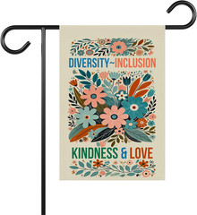 Diversity Inclusion Kindness & Love Garden Flag – Retro Flower Spring Yard Flag
