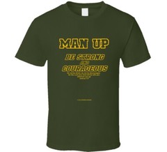 Man Up Be Strong And Courageous Joshua 1 9 Christian Bible Gift T Shirt