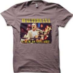 The Big Lebowski Dude Walter Sobchak Waltervana Calm As You Are t-shirt 8936
