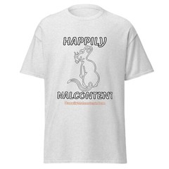 Happily Malcontent T-Shirt