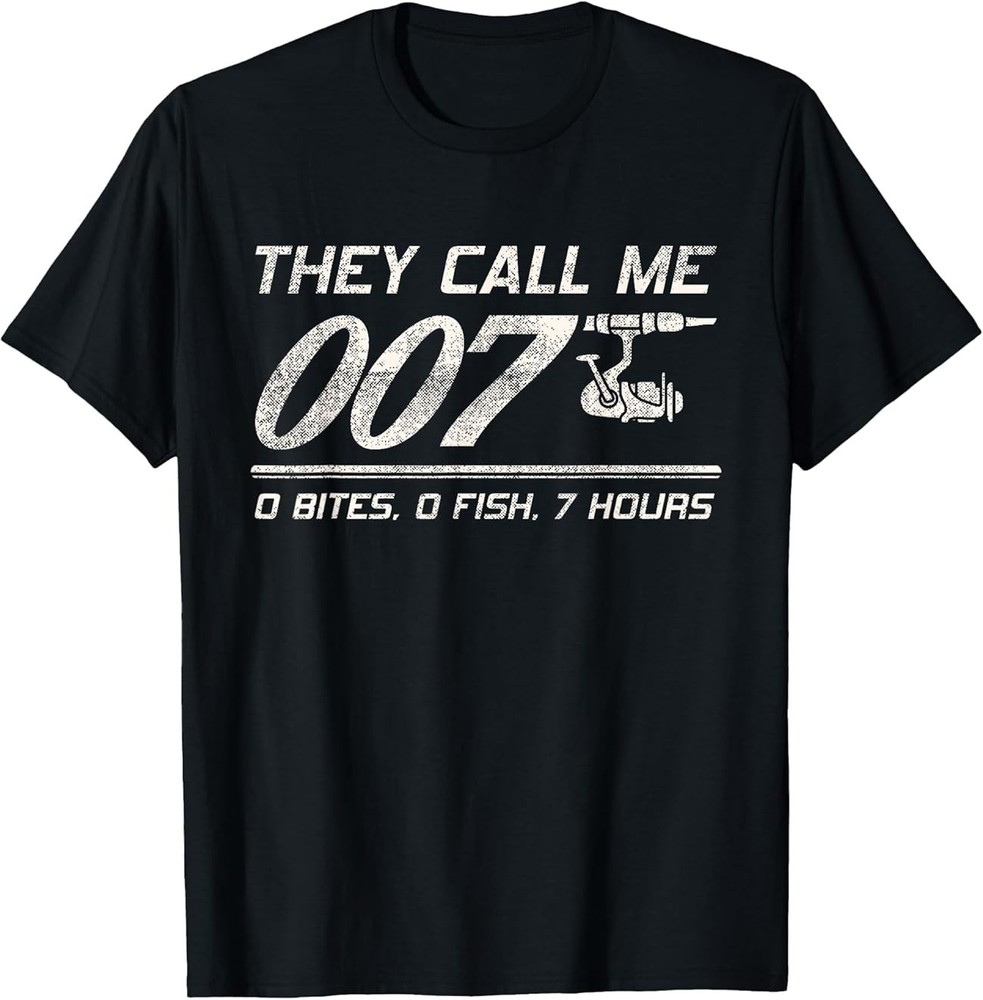 Fisherman Joke Dad – They Call Me 007 – Funny Fishing Humor T-Shirt