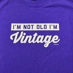 Gildan Dryblend Size XL I’m Not Old I’m Vintage Funny T-Shirt Purple