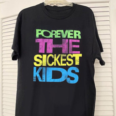 Forever The Sickest Kids Black Color Gift For Fan Shirt KK913