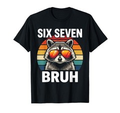 Cool Retro Six Seven Bruh Raccoon Sunglasses Meme 67 TShirt