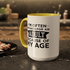 I’m Often Mistaken for an Adult Due to My Age – Two-Toned Mug