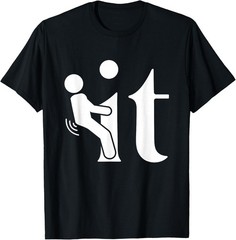 Funny Saying Sarcastic Adult Humor Sarcasm Graphic Tee Gift Unisex T-Shirt