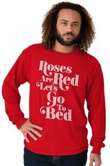 Funny Flirty Sexy Valentine’s Day Romantic Long Sleeve T Shirts Tees For Men